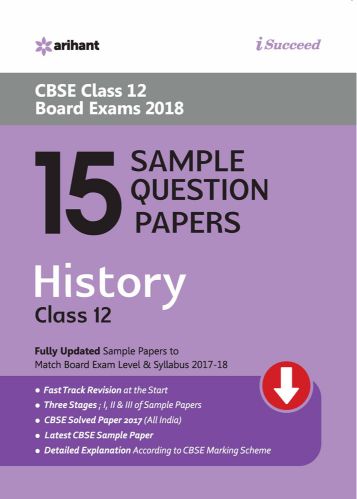 Arihant CBSE 15 Sample Papers HISTORY Class XII